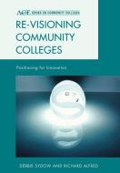Re-visioning Community Colleges di Sydow edito da Rowman & Littlefield