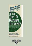 User\'s Guide To The Top 10 Natural Therapies di Melissa Block, Laux Marcus edito da Readhowyouwant.com Ltd