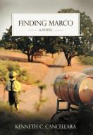 Finding Marco di Kenneth C. Cancellara edito da AuthorHouse