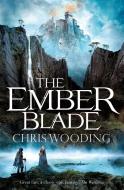 The Ember Blade di Chris Wooding edito da Orion Publishing Group
