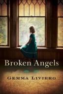 Broken Angels di Gemma Liviero edito da Amazon Publishing