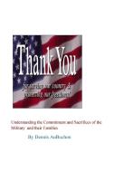Understanding the Commitment and Sacrifices of the Military and Their Families di Aubuchon edito da Blurb