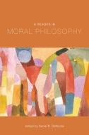 A Reader In Moral Philosophy edito da Broadview Press Ltd
