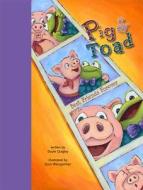 Pig & Toad: Best Friends Forever di Dayle Quigley edito da Bookhouse Fulfillment