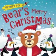 Planet Pop-Up: Bear's Merry Christmas di Jonathan Litton edito da SILVER DOLPHIN BOOKS