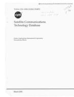 Satellite Communications Technology Database. Part 2 di National Aeronautics and Space Adm Nasa edito da LIGHTNING SOURCE INC