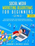 SOCIAL MEDIA MARKETING ALGORITHMS FOR BE