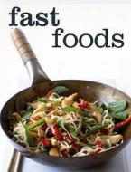 Fast Foods edito da Quadrille Publishing Ltd