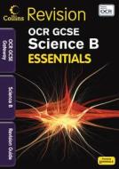 OCR Gateway Science B di Natalie King, Sam Holyman, Claire Hutchinson edito da Letts Educational