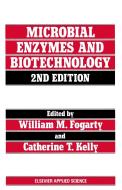 Microbial Enzymes and Biotechnology di William M. Fogarty, Catherine T. Kelly edito da SPRINGER NATURE