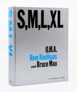S, M, L, XL (Small, Medium, Large, Extra-Large) di Rem Koolhaas, Bruce Mau, Hans Werlemann, Jennifer Sigler edito da Random House LCC US