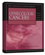 Gynecologic Cancers edito da ONCOLOGY NURSING SOC