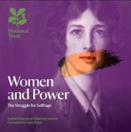 Women and Power di Sophie Duncan, Rachael Lennon edito da National Trust