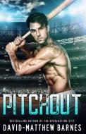 Pitchout di David-Matthew Barnes edito da LIGHTNING SOURCE INC