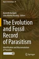 The Evolution and Fossil Record of Parasitism edito da Springer International Publishing