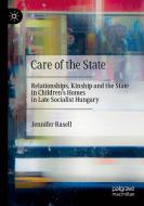 Care Of The State di Jennifer Rasell edito da Springer Nature Switzerland AG