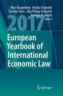 European Yearbook of International Economic Law 2017 edito da Springer International Publishing