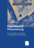 Eigenkapitalfinanzierung di Barbara R. Geisel edito da Gabler Verlag