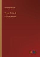 Oberst Chabert di Honoré de Balzac edito da Outlook Verlag