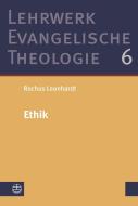Ethik di Rochus Leonhardt edito da Evangelische Verlagsansta