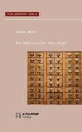 Die Bibliothek der Villa Hügel di Thomas Kempf edito da Aschendorff Verlag