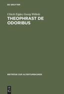 Theophrast De odoribus di Ulrich Eigler, Georg Wöhrle edito da De Gruyter