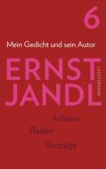 Werke 6. Mein Gedicht und sein Autor di Ernst Jandl edito da Luchterhand Literaturvlg.