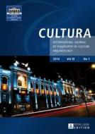 Cultura. International Journal of Philosophy of Culture and Axiology Vol. 11, No. 1 (2014) di Cul edito da Peter Lang Gmbh, Internationaler Verlag Der W