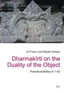 Dharmakirti on the Duality of the Object di Eli Franco, Miyako Notake edito da Lit Verlag