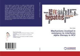 Mechanisms involved in resistance to interferon alpha therapy in HCV di Ilham Qattan edito da LAP Lambert Academic Publishing