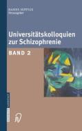 Universit Tskolloquien Zur Schizophrenie: Band 2 edito da Steinkopff-Verlag Darmstadt