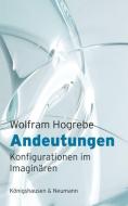Andeutungen di Wolfram Hogrebe edito da Königshausen & Neumann