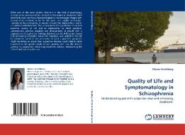 Quality of Life and Symptomatology in Schizophrenia di Silvina Hirschberg edito da LAP Lambert Acad. Publ.