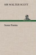 Some Poems di Sir Walter Scott edito da TREDITION CLASSICS