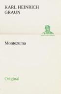 Montezuma di Karl Heinrich Graun edito da Tredition Classics