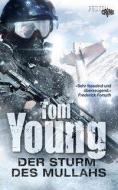 Der Sturm des Mullahs di Tom Young edito da Festa Verlag