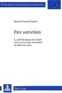 Etre autrichien di Manuel Durand-Barthez edito da Lang, Peter