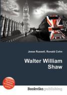 Walter William Shaw edito da Book On Demand Ltd.