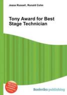 Tony Award For Best Stage Technician edito da Book On Demand Ltd.