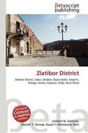 Zlatibor District edito da Betascript Publishing