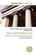 Alien And Sedition Acts edito da Alphascript Publishing