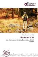 Bumper Car edito da Chromo Publishing