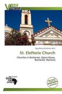St. Elefterie Church edito da Duc