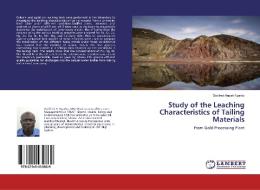 Study Of The Leaching Characteristics Of Tailing Materials di Godfred Ansah Nyarko edito da Lap Lambert Academic Publishing