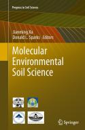 Molecular Environmental Soil Science edito da Springer Netherlands