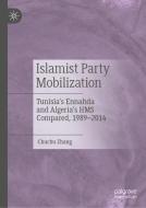 Islamist Party Mobilization di Chuchu Zhang edito da Springer Singapore