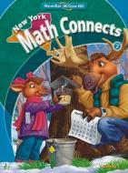 New York Math Connects, Grade 2, Volume 1 di Altieri, Balka, Day edito da MacMillan/McGraw-Hill School Division