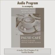 Audio CDs to Accompany Pause-Cafe di Nora Megharbi, Carl Blyth, Sharon W. Foerster edito da McGraw-Hill Education