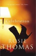 Celebration di Rosie Thomas edito da Cornerstone