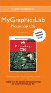 Photoshop CS6 with MyGraphicsLab Access Code di Elaine Weinmann, Peter Lourekas edito da Peachpit Press